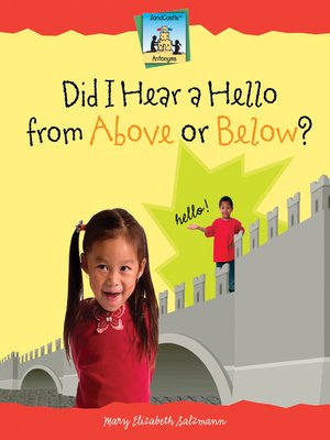 cover image of Did I Hear a Hello from Above or Below?